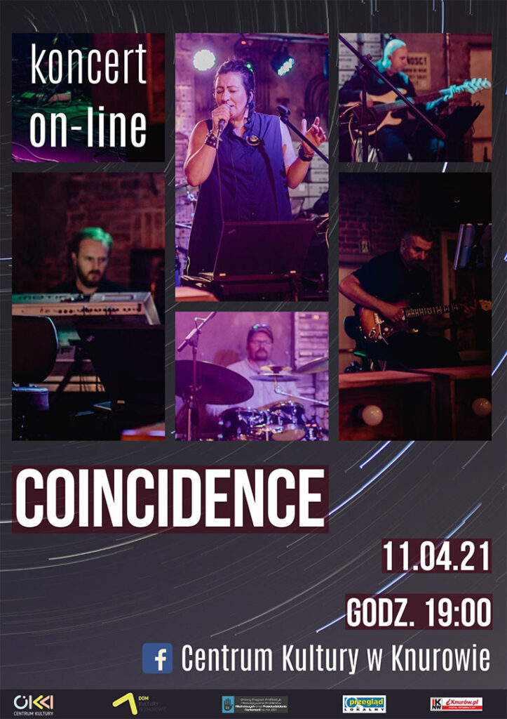 Koncert COINCIDENCE On Line kulturalny knurow
