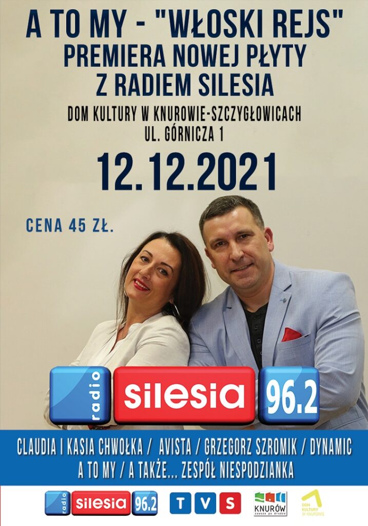 premiera plyty a to my radio silesia dom kultury knurow