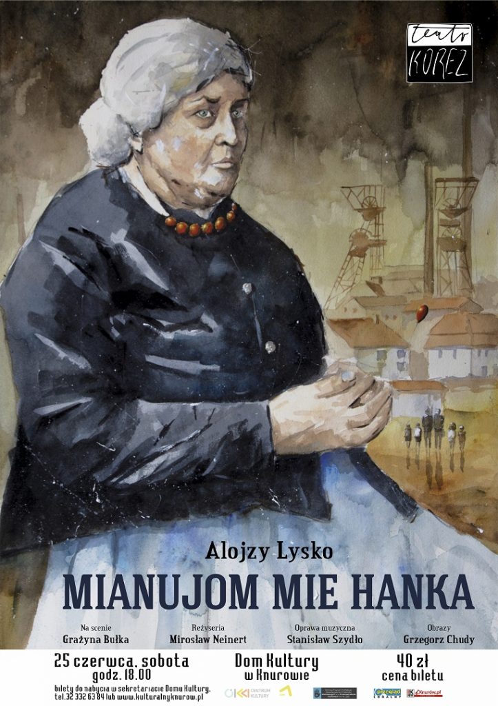 teatr korez mianujom mie hanka dom kultury knurow