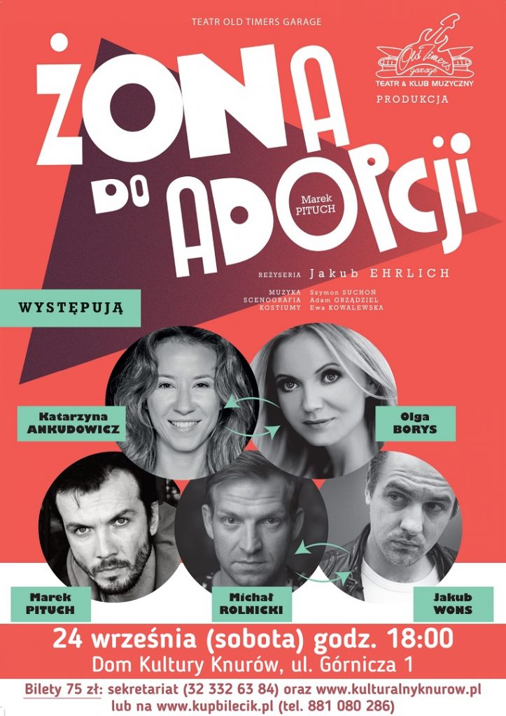 spektakl komediowy zona do adopcji dom kultury knurow