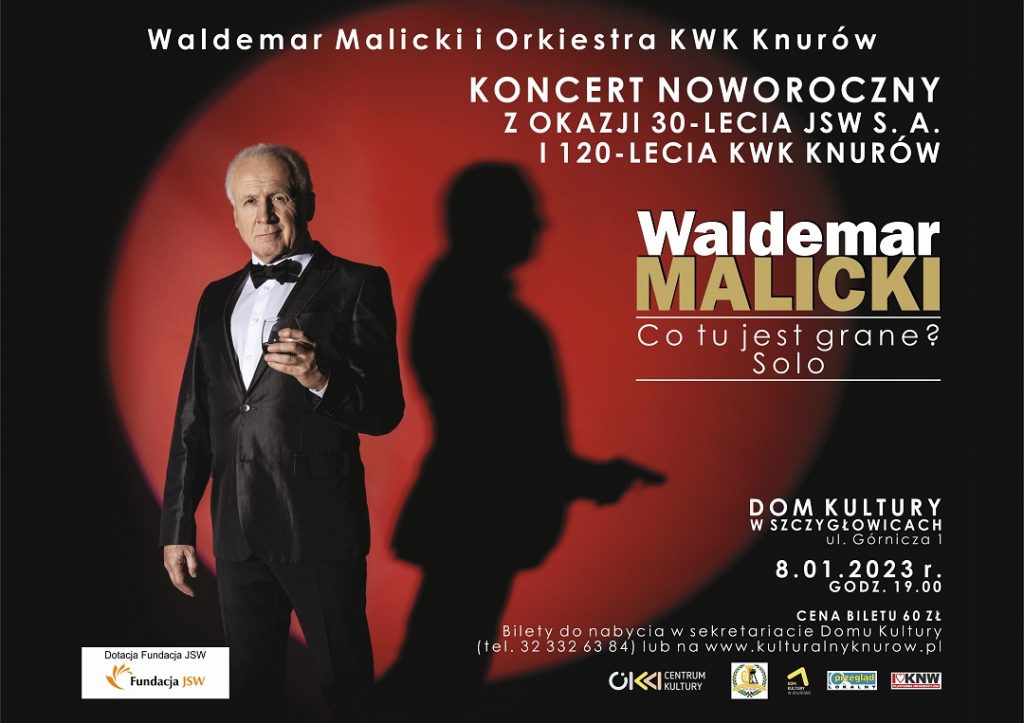 waldemar malicki co tu jest grane koncert noworoczny w domu kultury knurow szczyglowice