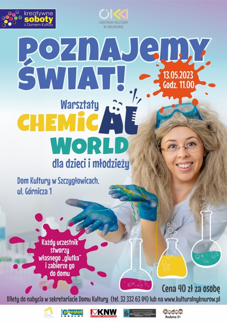 warsztaty chemical world kreatywne soboty w domu kultury knurow szczyglowice