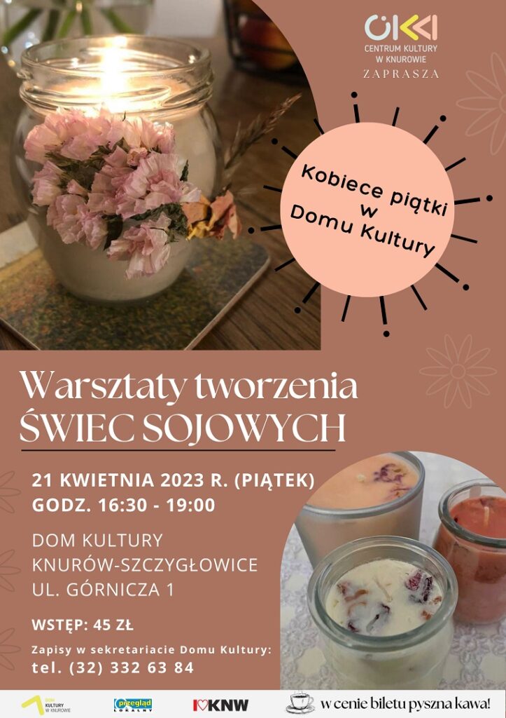 warsztaty tworzenia swiec sojowych kobiece piatki w domu kultury