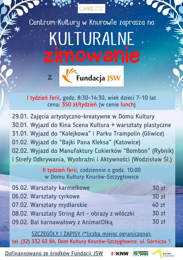 kulturalne zimowanie z fundacja jsw w knurowie