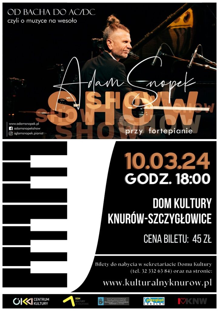 adam snopek show przy fortepianie dom kultury knurow