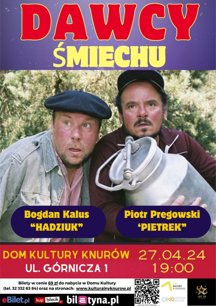 kabaret dawcy smiechu bogdan kalus piotr pregowski w domu kultury knurow szczyglowice