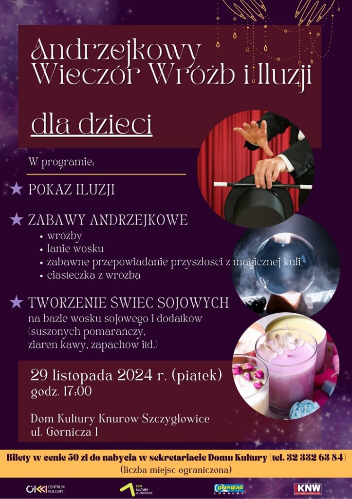 andrzejkowy wieczor wrozb i iluzji w domu kultury knurow szczyglowice