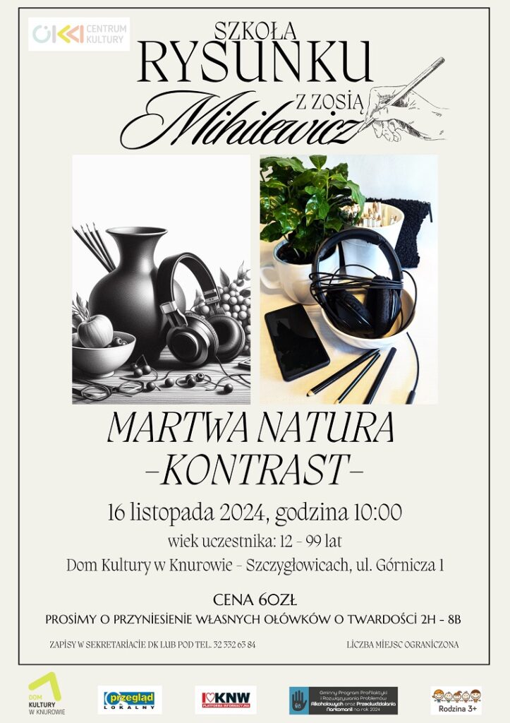 szkola rysunku z zosia mihilewicz martwa natura kontrast dk knurow szczyglowice