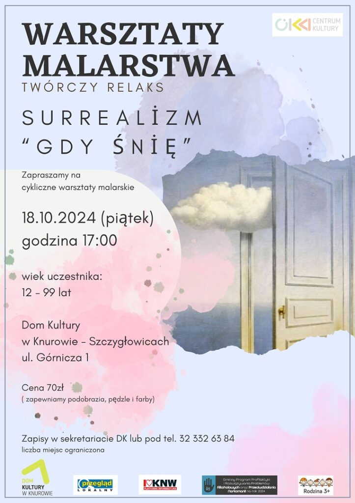 warsztaty malarstwa tworczy relaks surrealizm gdy snie dk knurow