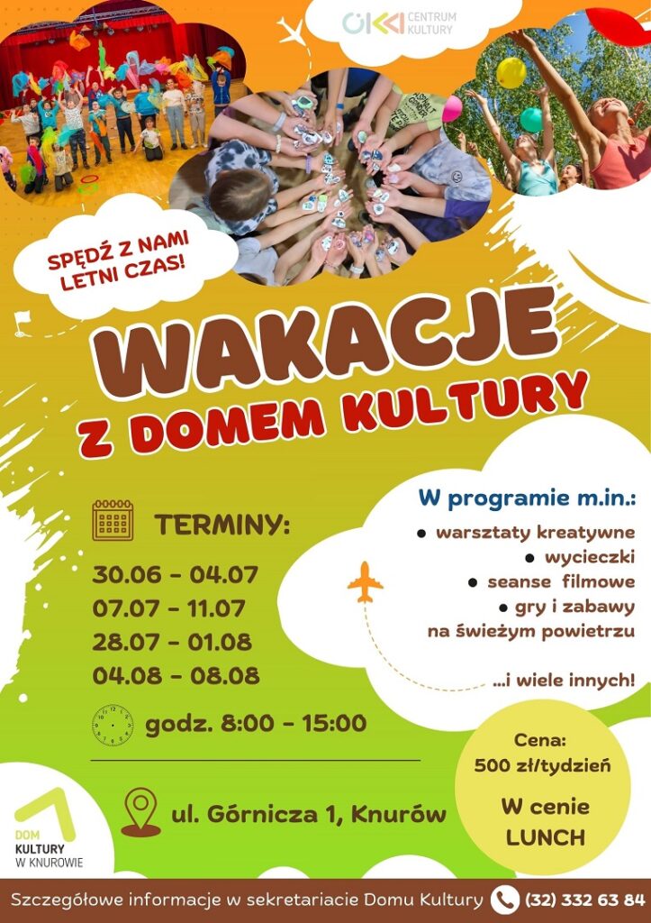 wakacje z domem kultury knurow szczyglowice