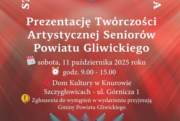 prezentacja tworczosci artystycznej seniorow powiatu gliwickiego