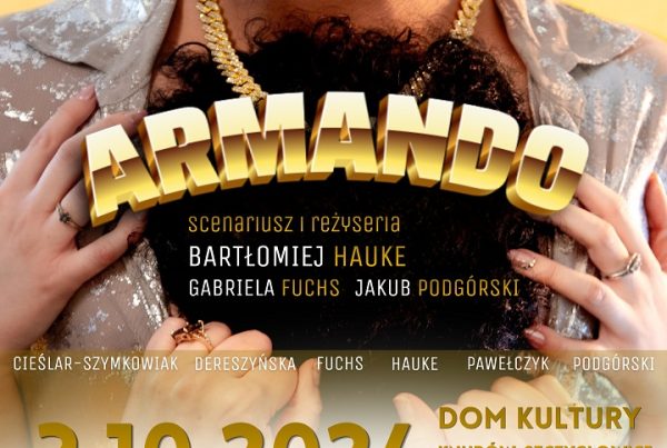 armando spektakl komediowy dom kultury knurow szczyglowice