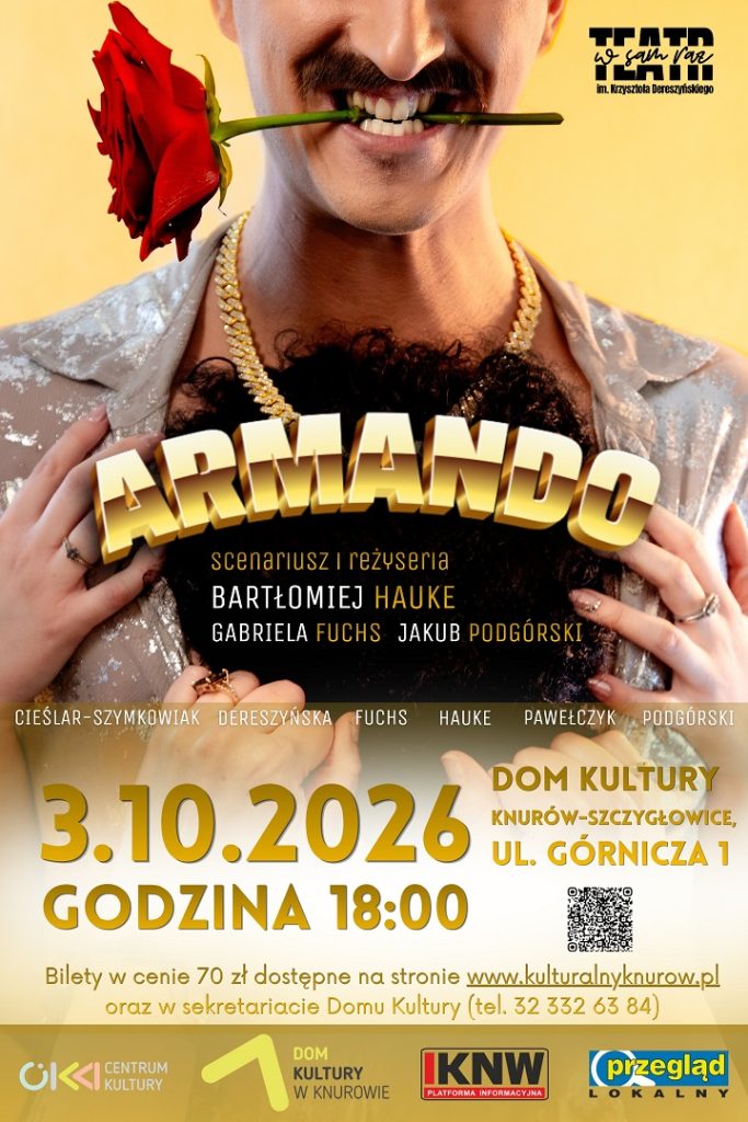 armando spektakl komediowy dom kultury knurow szczyglowice