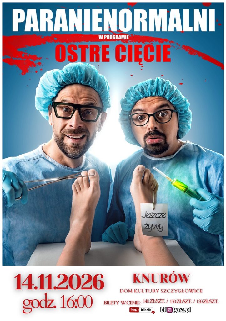 kabaret paranienormalni ostre ciecie dom kultury knurow szczyglowice